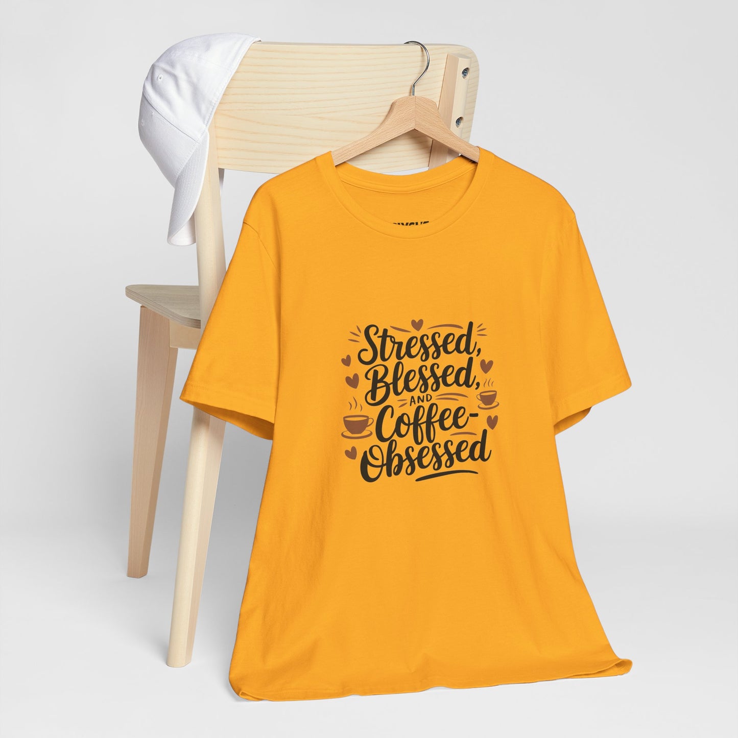 "Stressed, Blessed & Coffee-Obsessed" Unisex Short Sleeve Tee – Because Coffee is a Lifestyle -color - Gold - available in USA