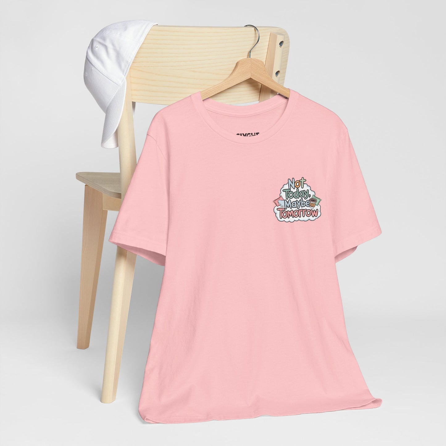 "Not Today, Maybe Tomorrow" Tee – For the Dreamers, Procrastinators, and Coffee Lovers -color - Pink - available in USA