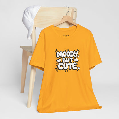 "Moody but Cute" Classic Tee – Because Why Choose? -color - Gold - available in USA