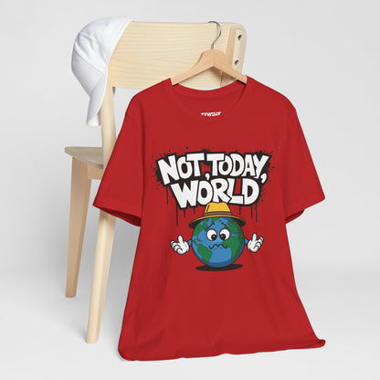 "Not Today, World" Classic Tee – The Ultimate Mood in Style -color - Red - available in USA