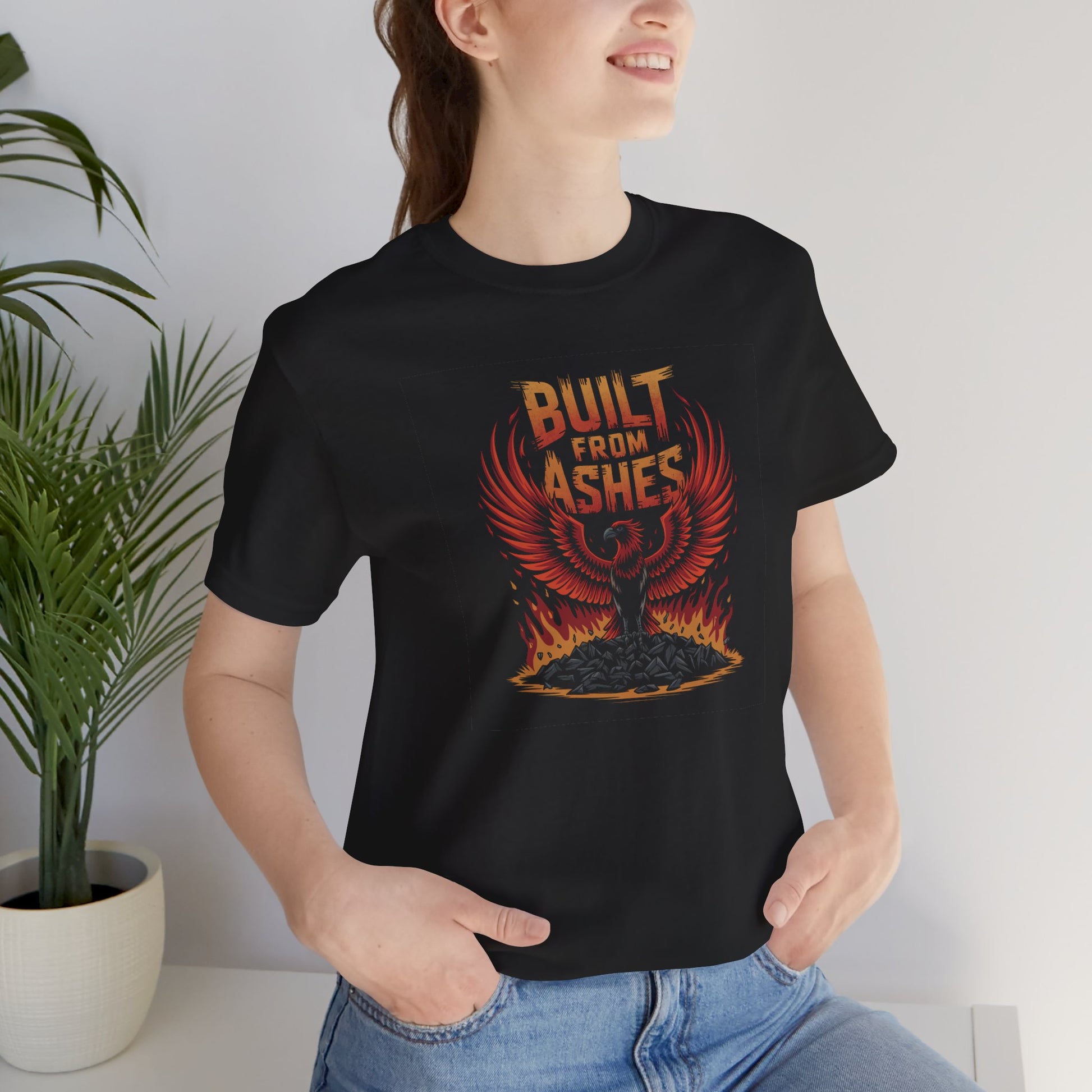 "Built from Ashes" Unisex Jersey Tee – Rise Strong, Burn Brighter -color - - available in USA