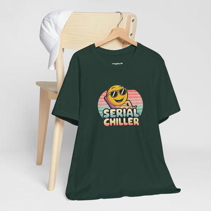 "Serial Chiller" Unisex Jersey Tee – Chill in Style, Always -color - Forest - available in USA