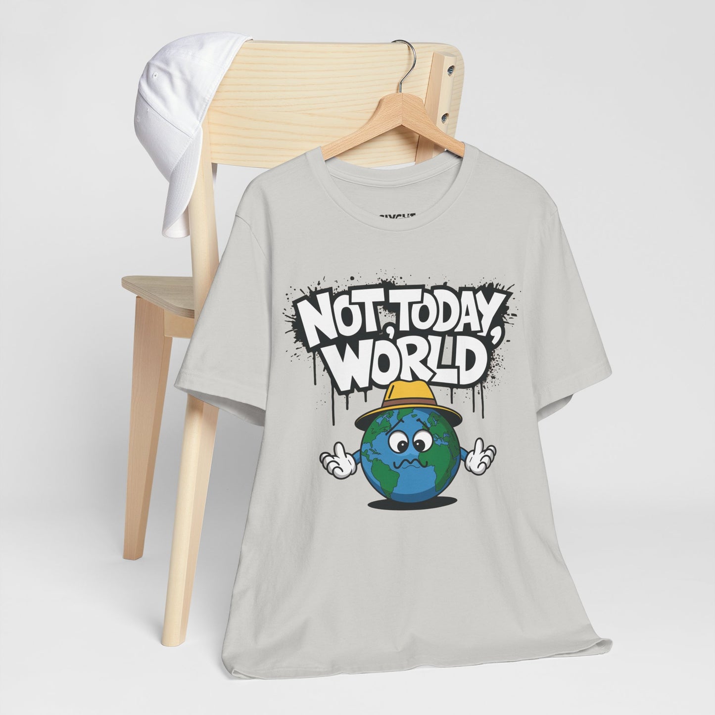 "Not Today, World" Classic Tee – The Ultimate Mood in Style -color - Silver - available in USA