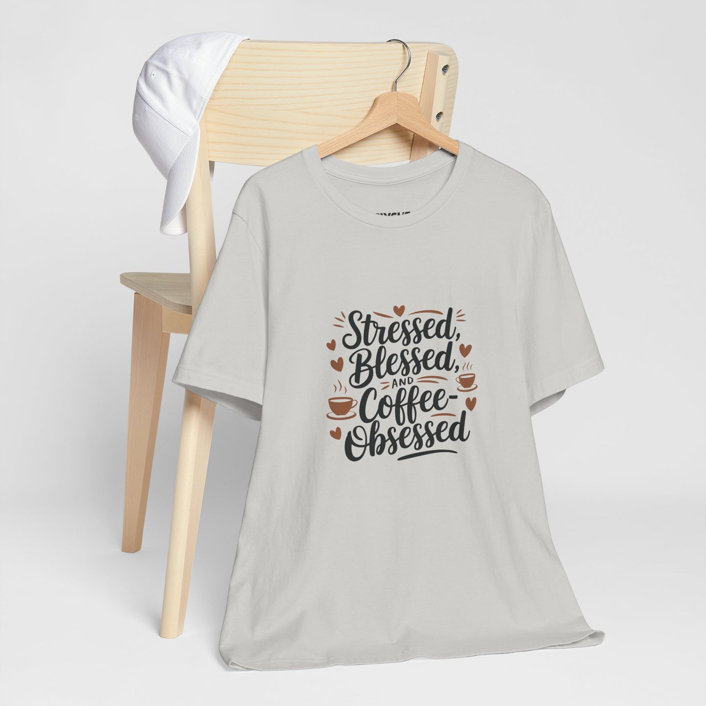 "Stressed, Blessed & Coffee-Obsessed" Unisex Short Sleeve Tee – Because Coffee is a Lifestyle -color - Silver - available in USA