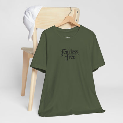 "Fearless and Free" Unisex Jersey Tee – Minimalist Power, Maximum Comfort -color - Military Green - available in USA