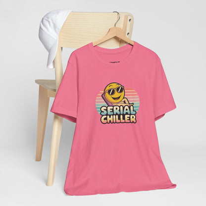 "Serial Chiller" Unisex Jersey Tee – Chill in Style, Always -color - Charity Pink - available in USA