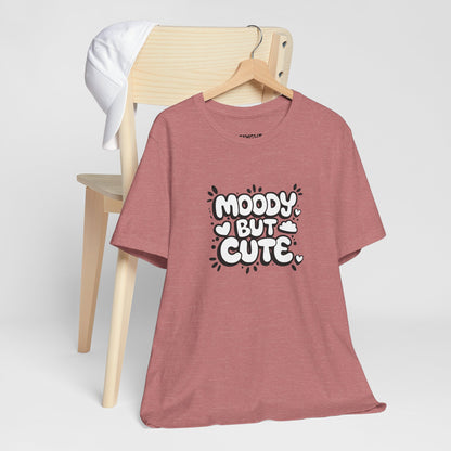 "Moody but Cute" Classic Tee – Because Why Choose? -color - Heather Mauve - available in USA