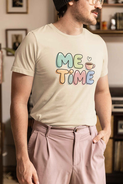 "Me Time Tee – For Coffee Lovers and Serial Relaxers" -color - - available in USA