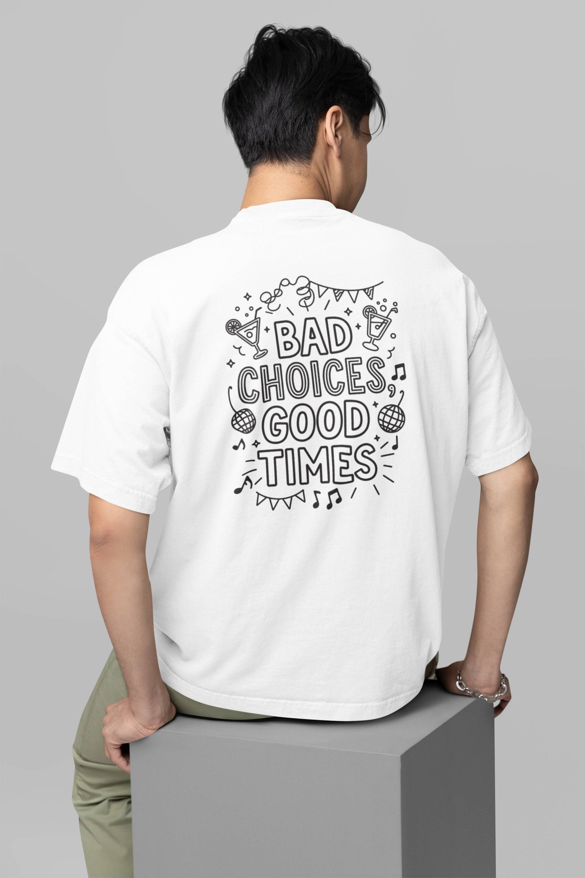 "Bad Choices, Good Times" Oversized Boxy Tee – Party Hard, Stay Stylish -color - - available in USA